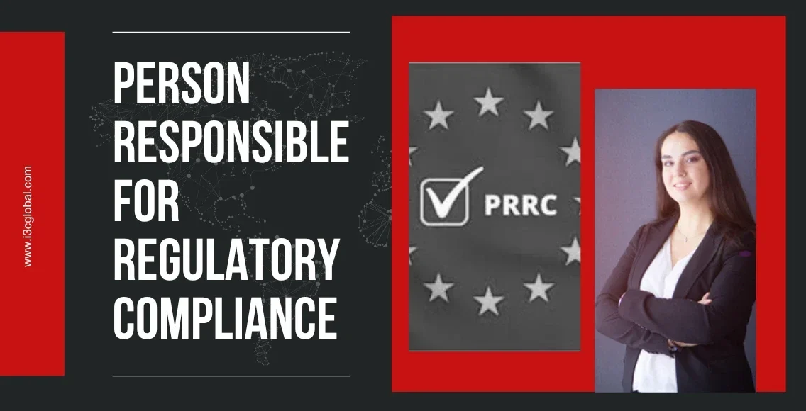 Person Responsible for Regulatory Compliance (PRRC)