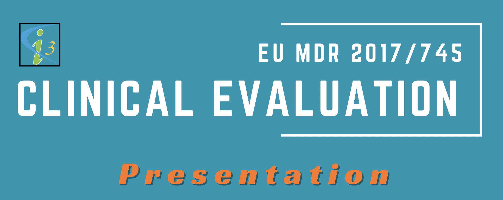 medical device clinical evaluation
